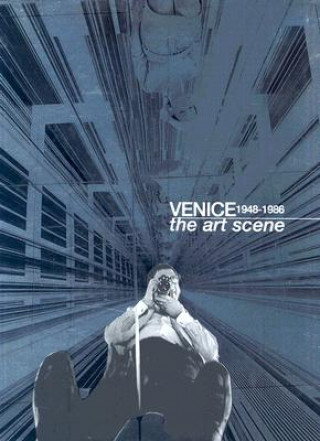 Könyv Venice 1948-1986 Luca Massimo Barbero