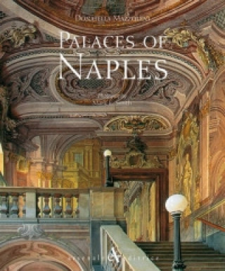 Könyv Palaces of Naples Donatella Mazzoleni