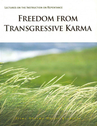 Könyv Freedom from Transgressive Karma Prime Dharma Master Kyongsan