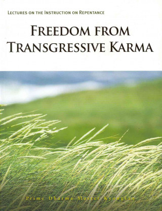 Buch Freedom from Transgressive Karma Prime Dharma Master Kyongsan