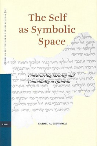 Knjiga Self as Symbolic Space Carol A. Newsom
