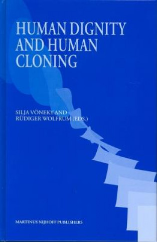 Kniha Human Dignity and Human Cloning Silja Voneky