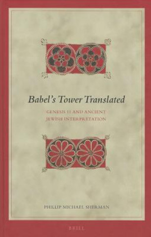 Knjiga Babel's Tower Translated Phillip Michael Sherman
