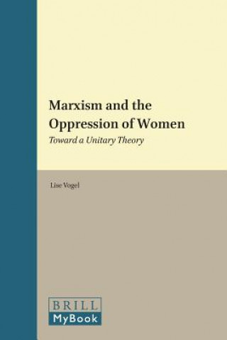 Knjiga Marxism and the Oppression of Women Lise Vogel