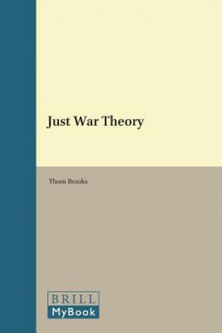 Knjiga Just War Theory Thom Brooks