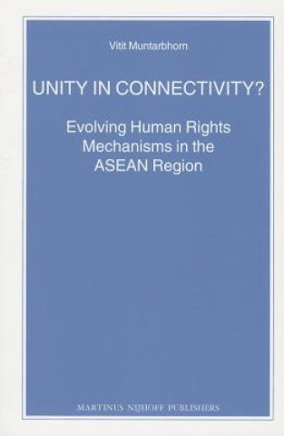 Knjiga Unity in Connectivity? Vitit Muntarbhorn