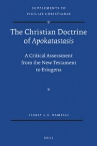 Könyv Christian Doctrine of Apokatastasis Ilaria L. E. Ramelli