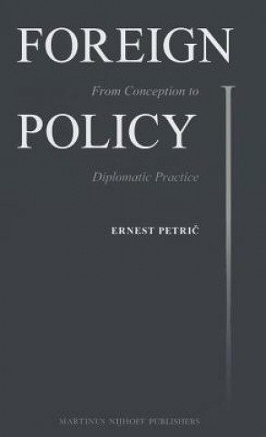 Knjiga Foreign Policy Ernest Petri