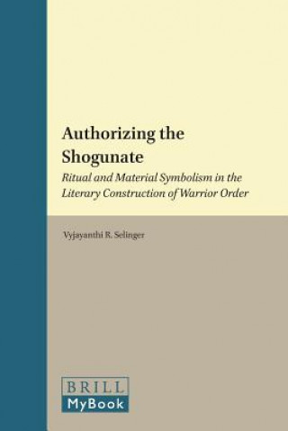 Buch Authorizing the Shogunate Vyjayanthi Ratnam Selinger