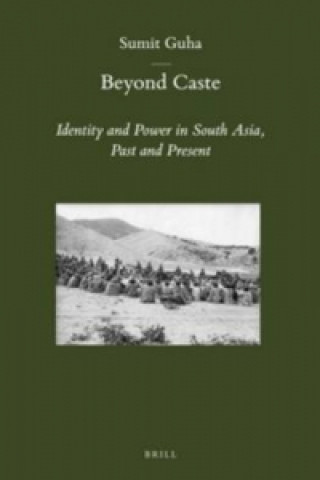 Knjiga Beyond Caste Sumit Guha