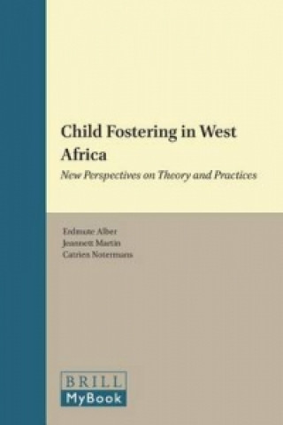 Kniha Child Fostering in West Africa Erdmute Alber