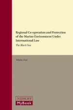 Regional Co-operation and Protection of the Marine Environment Under International Law
