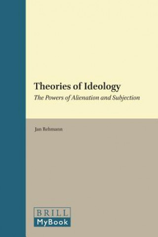 Knjiga Theories of Ideology Jan Rehmann