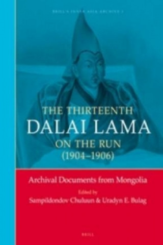 Livre Thirteenth Dalai Lama on the Run (1904-1906) Sampildondov Chuluun