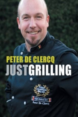 Carte Just Grilling Peter de Clercq