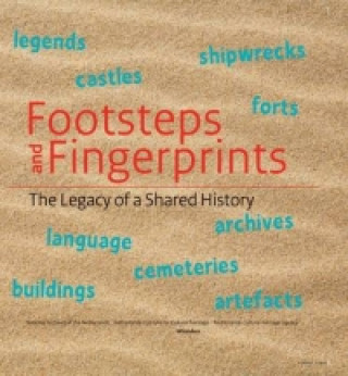 Kniha Footsteps and Fingerprints: the Legacy of a Shared History Cees Jan Van Golen
