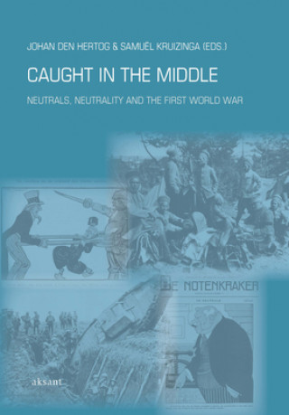 Knjiga Caught in the Middle Johan den Hertog