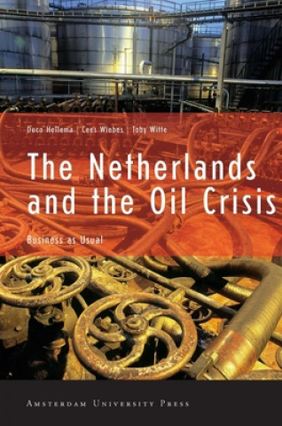 Book Netherlands and the Oil Crisis Duco Hellema