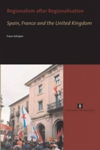 Kniha Regionalism after Regionalisation Frans Schrijver