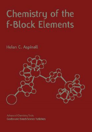 Könyv Chemistry of the f-Block Elements Helen C. Aspinall