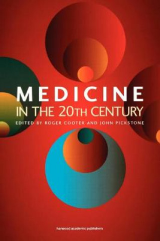 Book Medicine in the Twentieth Century 