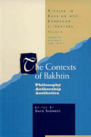 Kniha Contexts of Bakhtin David Shepherd