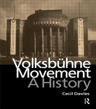 Książka Volksbuhne Movement Cecil W. Davies