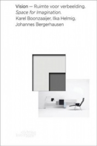 Boek Vision: Space for Imagination Karel Boonzaaijer