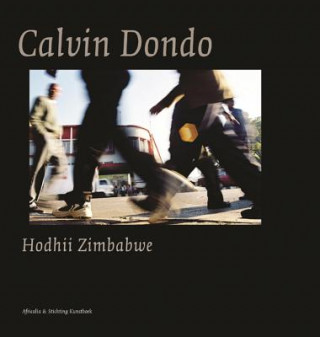 Книга Calvin Dondo: Hodhii/ Zimbabwe Calvin Dondo