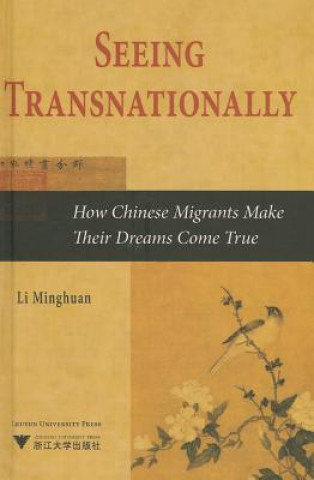 Knjiga Seeing Transnationally Minghuan Li