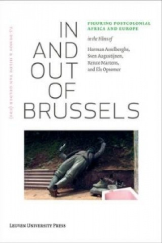 Kniha In and Out of Brussels T. J. Demos