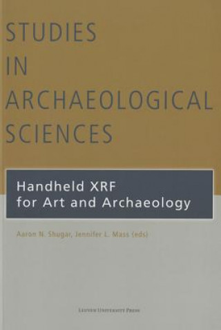 Kniha Handheld XRF for Art and Archaeology Aaron N. Shugar