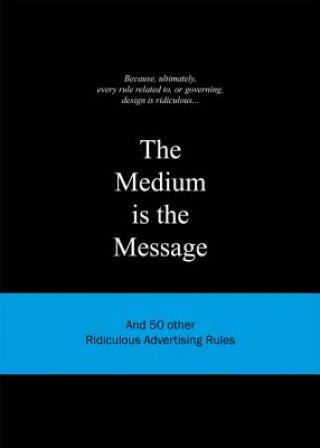 Könyv Medium is the Message Anneloes van Gaalen