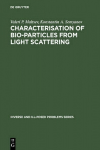 Könyv Characterisation of Bio-Particles from Light Scattering Valeri P. Maltsev