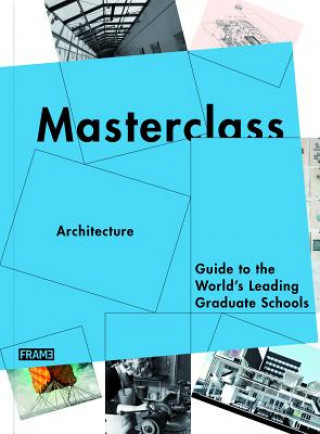 Könyv Masterclass: Architecture Ana Martins