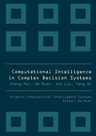 Carte Computational Intelligence In Complex Decision Systems Ruan Da