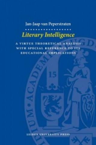 Könyv Literary Intelligence Jan-Jaap van Peperstraten