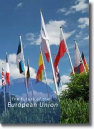Kniha Future of the European Union Ian Buruma