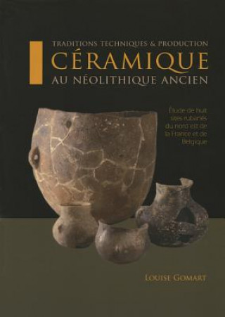Carte Traditions techniques et production ceramique au Neolithique ancien Louise Gomart