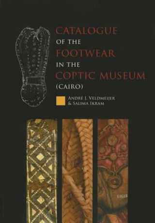 Книга Catalogue of the footwear in the Coptic Museum (Cairo) Andre J. Veldmeijer
