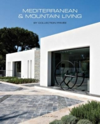 Kniha Mediterranean & Mountain Living Wim Pauwels