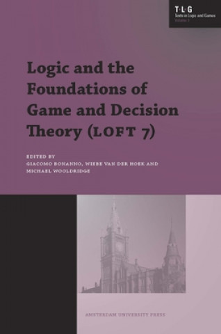 Kniha Logic and the Foundations of Game and Decision Theory (LOFT 7) 