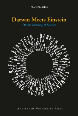 Knjiga Darwin Meets Einstein Frans W. Saris