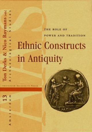 Carte Ethnic Constructs in Antiquity Ton Derks