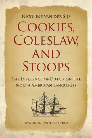 Kniha Cookies, Coleslaw, and Stoops Nicoline van der Sijs