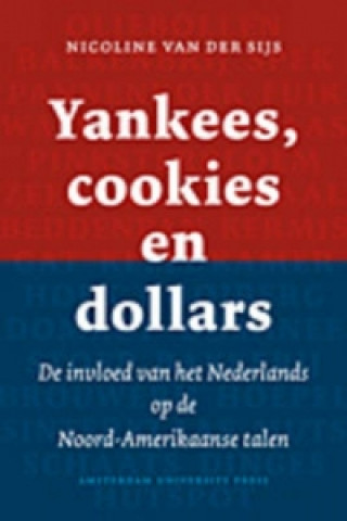 Carte Yankees, Cookies En Dollars Nicoline van der Sijs