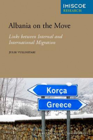 Carte Albania on the Move Julie Vullnetari