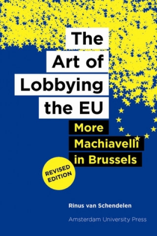 Carte Art of Lobbying the EU Rinus van Schendelen