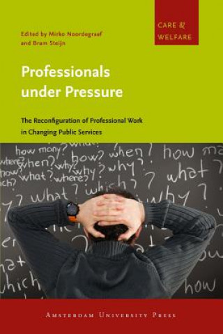 Kniha Professionals under Pressure Mirko Noordegraaf
