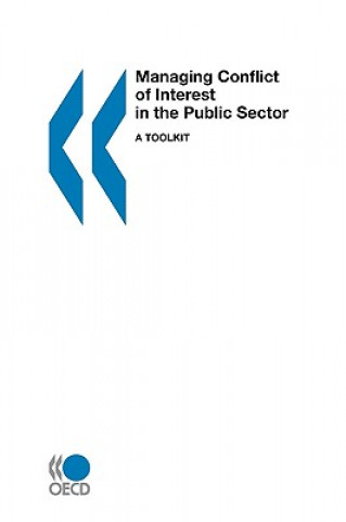 Carte Managing Conflict of Interest in the Public Sector OECD: Organisation for Economic Co-operation and Development